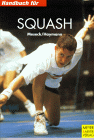 Handbuch für Squash; von Ulrich Meseck, Kurt Haymann